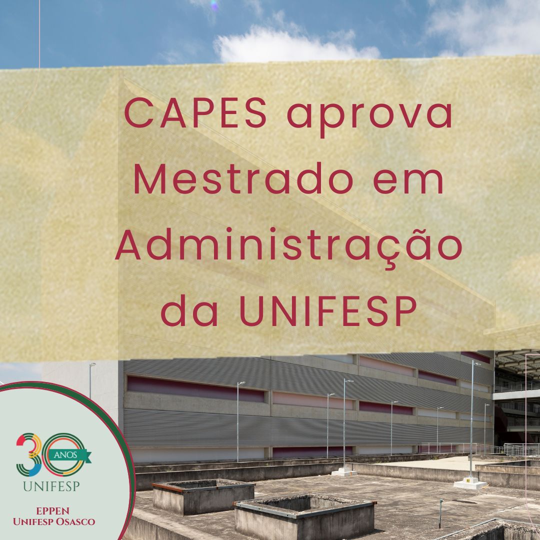 CAPES Aprova Mestrado em Administração da UNIFESP