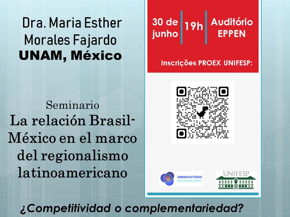 Seminario La relación Brasil México en el marco del regionalismo latinoamericano