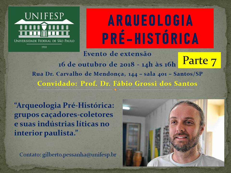 ARQUEOLOGIA   Arqueologia Pré Histórica   Fábio Grossi dos Santos