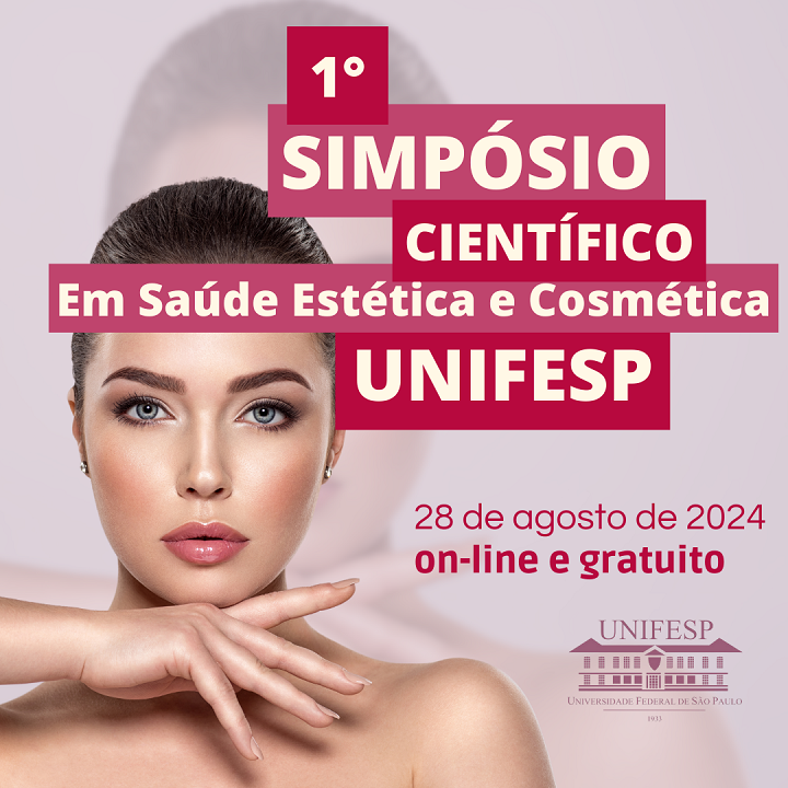 Simpósio Científico em Saúde Estética e Cosmética da Unifesp