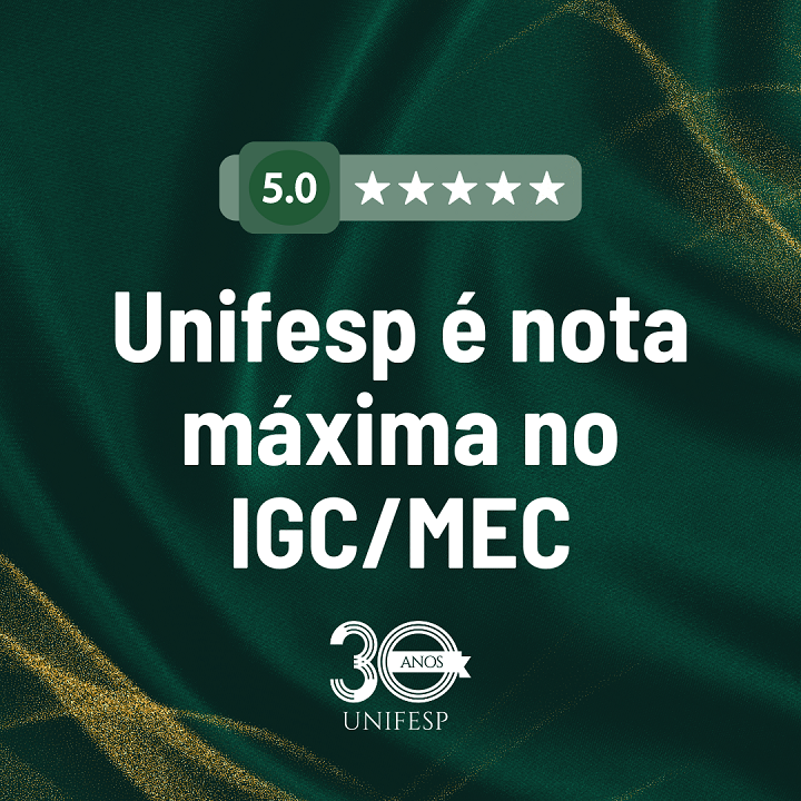 Unifesp Unifesp nota máxima no IGC