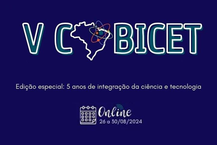 A imagem é uma propaganda do “V COBICET”, evento que comemora seu quinto ano de integração entre ciência e tecnologia. O evento está programado para acontecer online de 26 a 30 de agosto de 2024. 