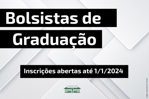 CEOE/Unifesp prorroga prazo de inscrições para seleção de bolsistas de graduação