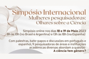 ﻿Simpósio internacional Mulheres pesquisadoras: olhares sobre a ciência