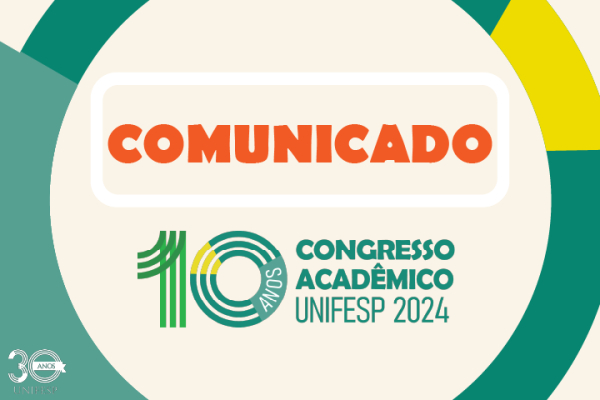 Alteração da data de realização do Congresso Acadêmico da Universidade Federal de São Paulo