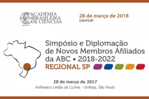 Simpósio e Diplomação de Novos Membros Afiliados da Academia Brasileira de Ciências Regional São Paulo 2018-2022