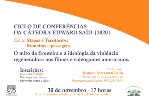 Cátedra Edward Saïd: O mito da fronteira e a ideologia da violência regeneradora nos filmes e videogames norte-americanos