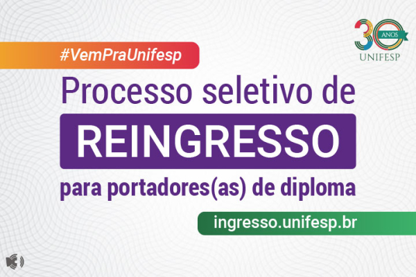 Unifesp abre processo de reingresso para portadores(as) de diploma