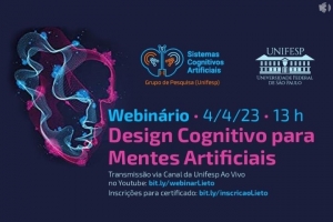 Design cognitivo para mentes artificiais é novo tema da série de webinários da Unifesp