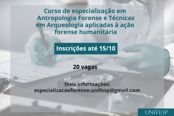 Especialização em Antropologia Forense e Técnicas em Arqueologia Aplicadas À Ação Forense Humanitária