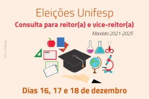 Reitoria Unifesp 2021-2025: consulta on-line à comunidade acontece nos dias 16, 17 e 18 de dezembro