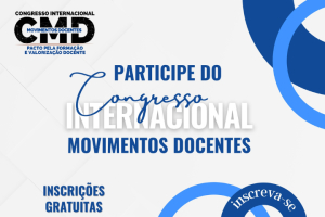 Congresso Internacional Movimentos Docentes 2024 - Pacto pela Formação e Valorização Docente