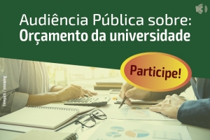 Audiência Pública sobre Orçamento da Universidade