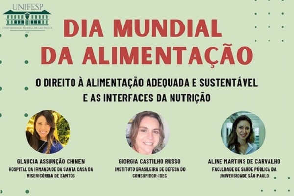 Celebração do Dia Mundial da Alimentação: o direito à alimentação adequada e sustentável e as interfaces da nutrição