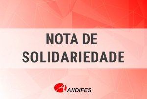 Nota de Solidariedade da Andifes à População do Rio Grande do Sul