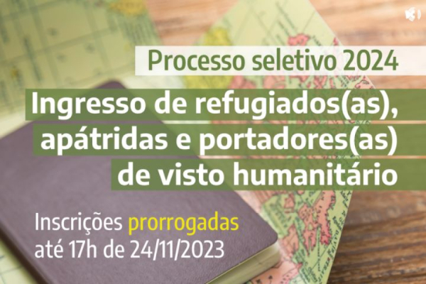 Processo seletivo para refugiados(as), apátridas e portadores(as) de visto humanitário