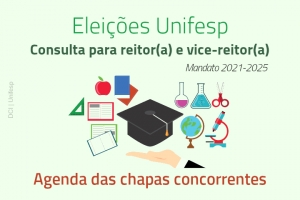 Reitoria Unifesp 2021-2025: acompanhe a agenda das chapas concorrentes