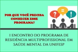 Unifesp promove encontro sobre Residência Multiprofissional em Saúde Mental