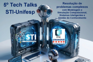 5.º Tech Talks STI-Unifesp