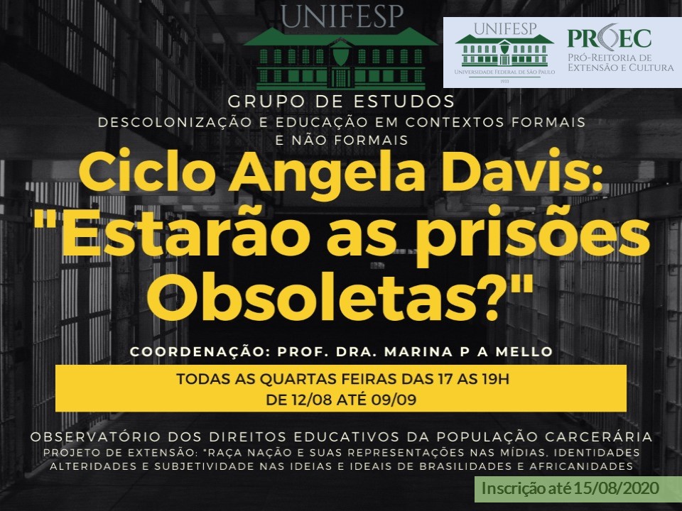 Jornada de Estudos Necropolíticas descolonização e Educação em contextos formais e não formais Ciclo Angela Davis