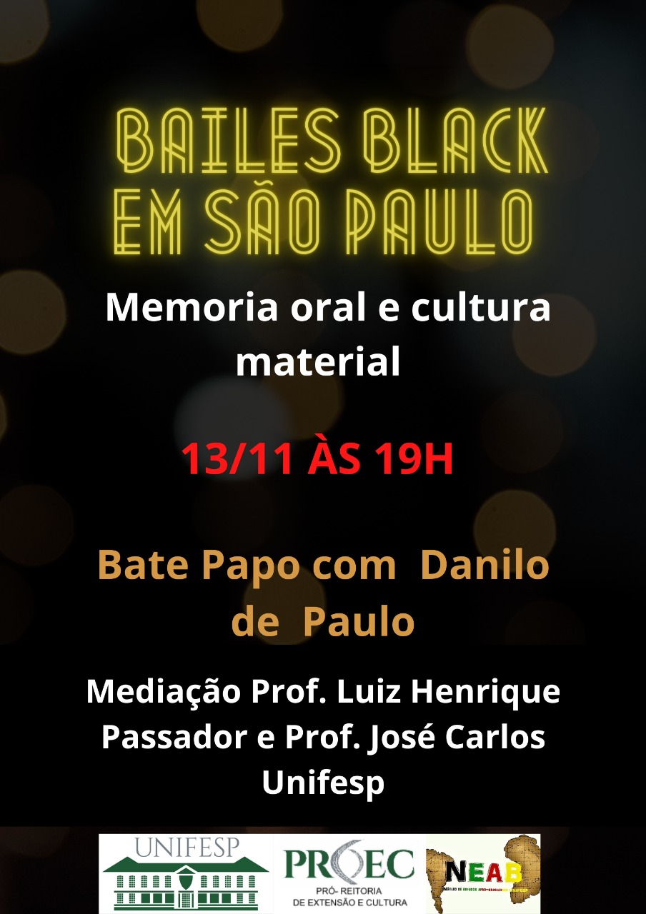 Bailes Blacks em São Paulo memória oral e cultura material